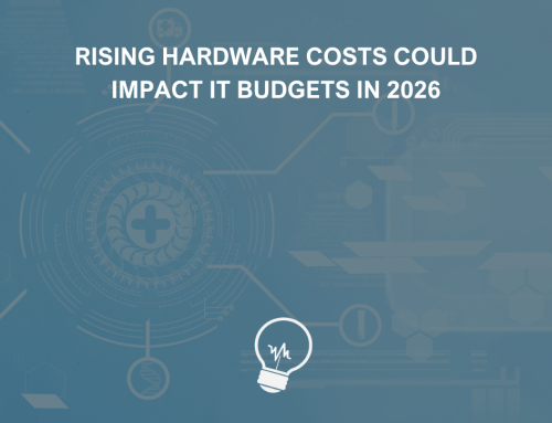 Rising Hardware Costs Could Impact IT Budgets in 2026